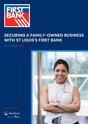 Securing a family-owned business with St Louis’s First Bank