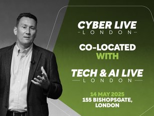 Cyber LIVE London is Co-Located with Tech & AI LIVE London