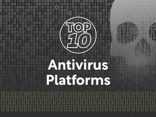 Top 10 Antivirus Platforms