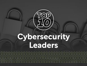 Top 10: Cybersecurity Leaders