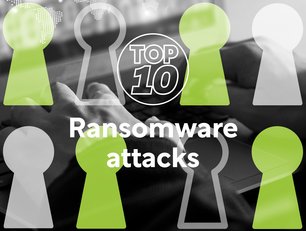 Top 10 Ransomware Attacks