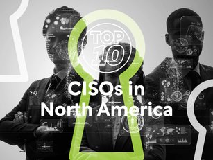 Top 10 CISOs in North America